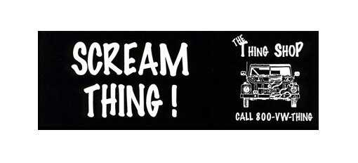 Scream Thing Bumper Sticker  for VW Thing