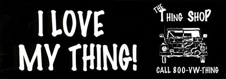 I Love My Thing Bumper Sticker  for VW Thing